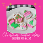 Christmas cookie decorating - Dec 4th @ Chasing Wishes Boutique